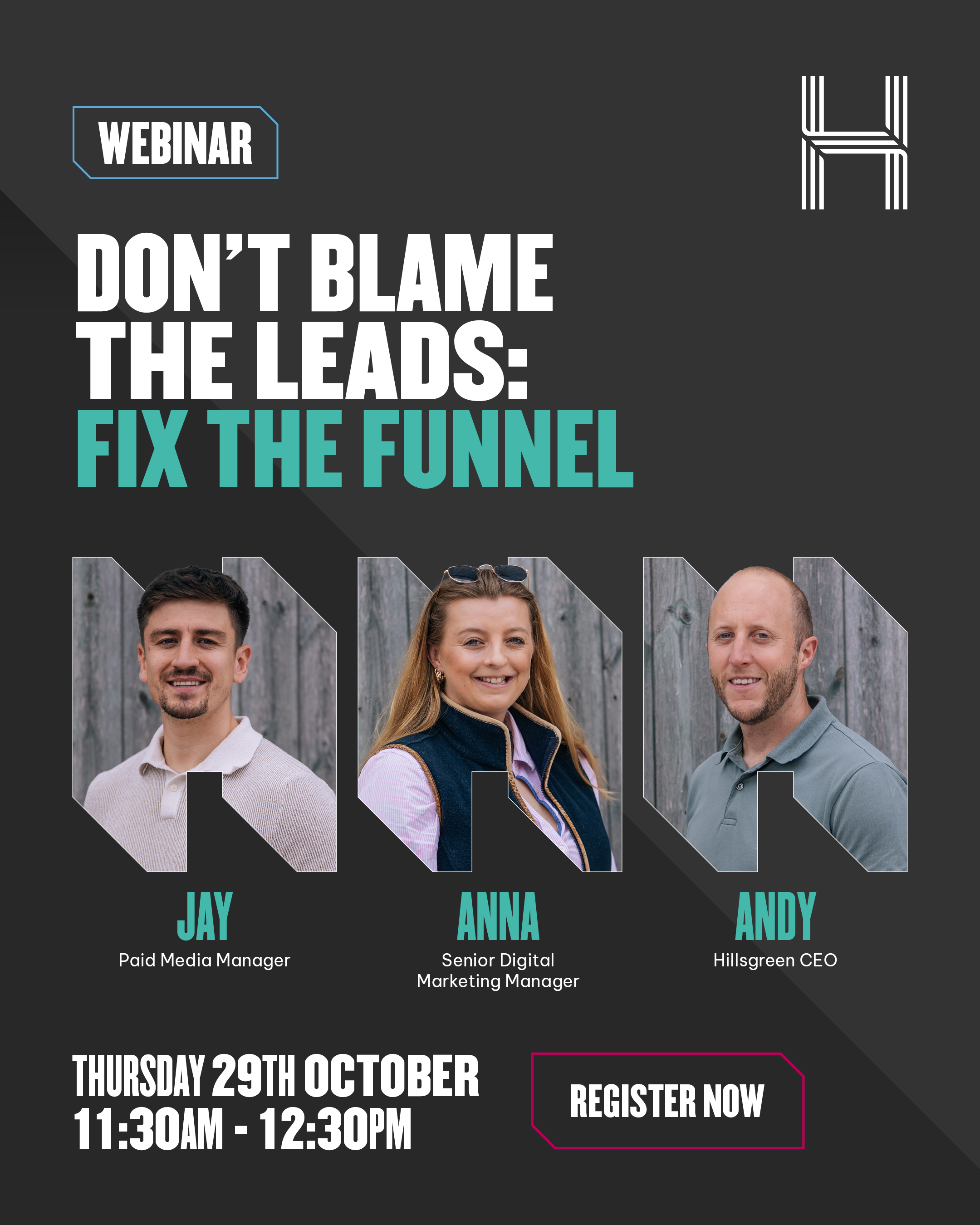 Jay, Anna and Andy promoting Hillsgreen's Don't Blame the Leads: Fix the Funnel webinar